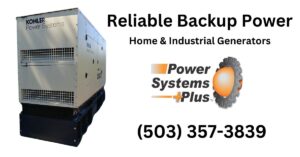 Reliable Backup Power for Oregon Homes and Businesses