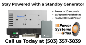Stay Powered with a Standby Generator from Power Systems Plus in Hillsboro Oregon